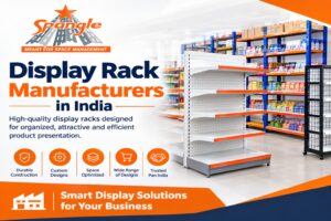 Display Rack Manufacturers in India